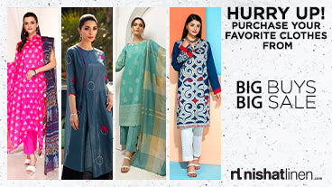 Hurry Up! Purchase your favorite Clothes from Big Buys Big Sale – NISHAT